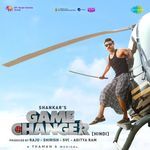 Game Changer (Hindi) - Santhosh Narayanan Song Download